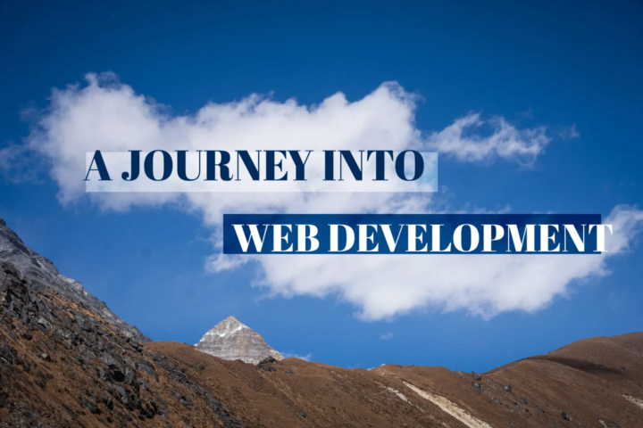 A Journey into Web Development